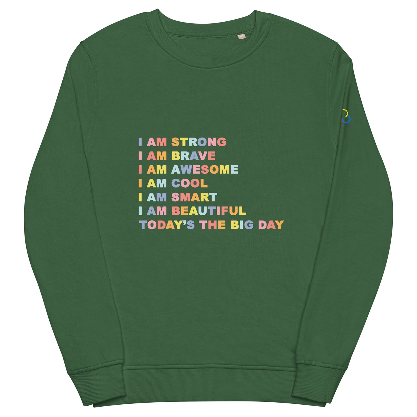 Organic Affirmations Sweatshirt- Unisex organic sweatshirt