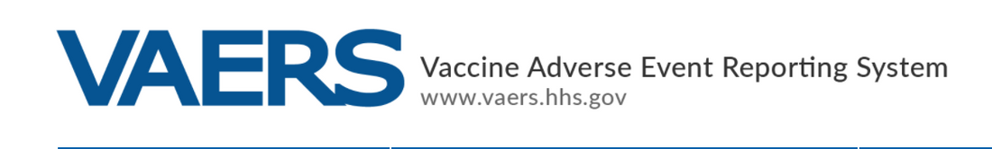 VAERS Vaccine Adverse Event Reporting System