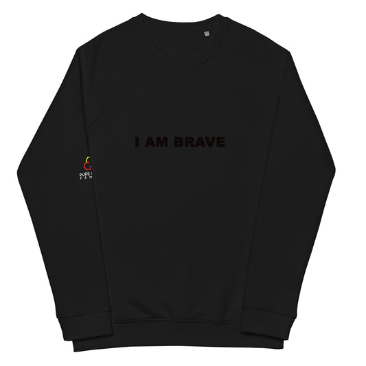 I AM BRAVE Unisex organic raglan sweatshirt