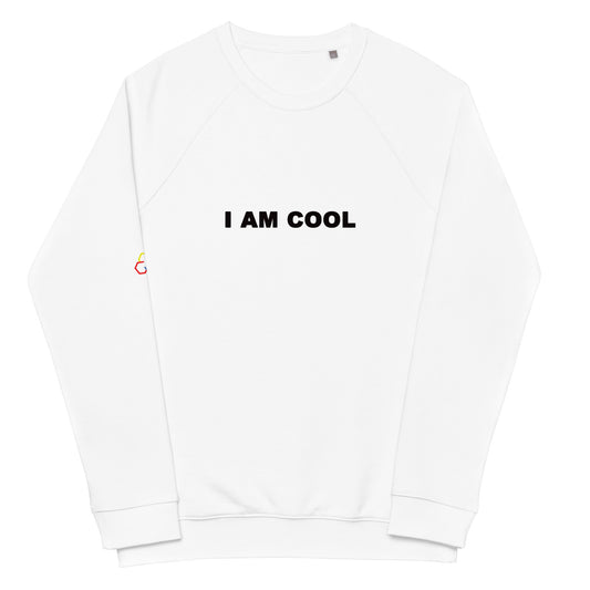 I AM COOL - Unisex organic raglan sweatshirt