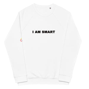 I AM SMART - Unisex organic raglan sweatshirt