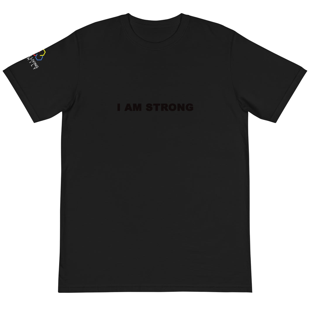 I AM STRONG - Organic T-Shirt