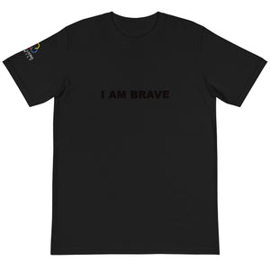 I AM BRAVE - Organic T-Shirt