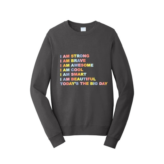 Adult I AM Affirmation Sweatshirt